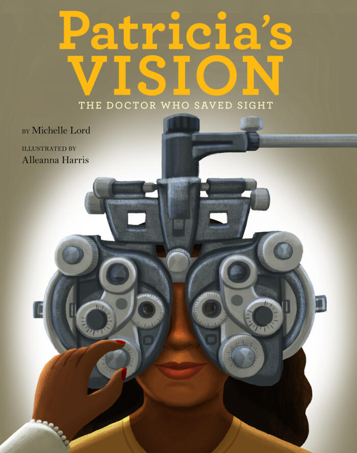 Patricia's Vision: The Doctor Who Saved Sight (Volume 7)