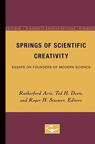 Springs of Scientific Creativity: Essays on Founders of Modern Science