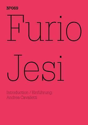 Furio Jesi: The Suspension of Historical Time: 100 Notes, 100 Thoughts: Documenta Series 069
