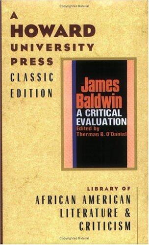 James Baldwin: A Critical Evaluation