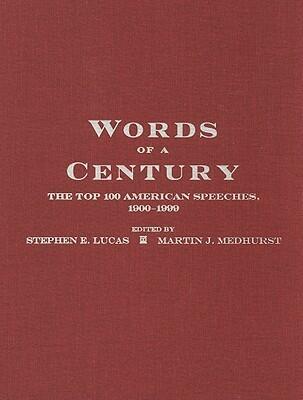 Words of a Century: The Top 100 American Speeches, 1900-1999