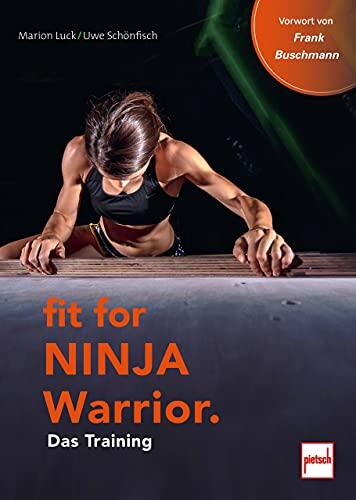 Fit for Ninja Warrior: Das Training
