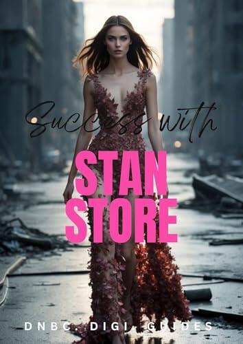 SUCCESS WITH STAN STORE