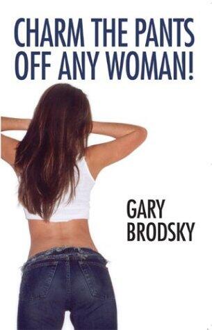 Charm The Pants Off Any Woman