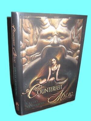 Rare Antique 1st Edition Counterfeit Magic Kelley Armstrong Subterranean Press Fantasy Novel [Hardcover] Kelley Armstrong