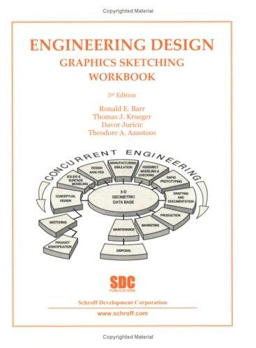 Engineering Design Graphics Sketching Workbook (5th ed.)