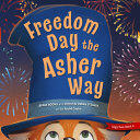 Freedom Day the Asher Way