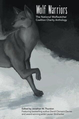 Wolf Warriors: The National Wolfwatcher Coalition