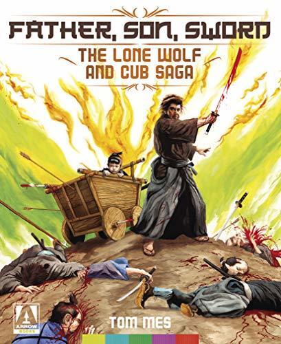 Father, Son, Sword: The Lone Wolf and Cub Saga