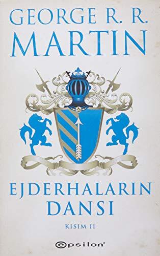 Ejderhaların Dansı: Kısım II