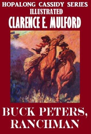 Buck Peters, Ranchman : Hopalong Cassidy #5