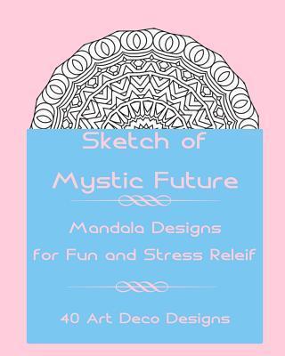 Sketch of Mystic Future
