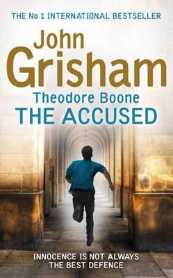 [The Accused] (By: John Grisham) [published: March, 2013]