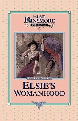 Elsie's Womanhood: A Sequel to Elsie's Girlhood