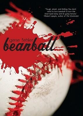 Beanball: A Young Adult Novel in Verse About High School Baseball and One Life-Changing Pitch