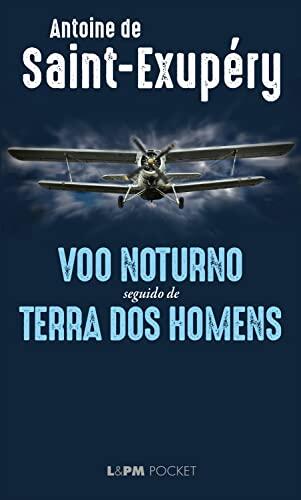 Voo noturno seguido de Terra dos homens