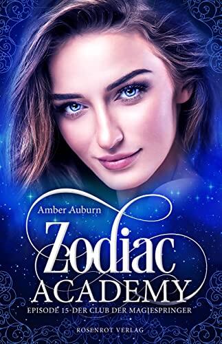 Der Club der Magiespringer (Zodiac Academy: Episode 15