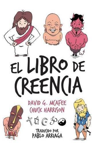 El Libro de Creencia by David G. McAfee