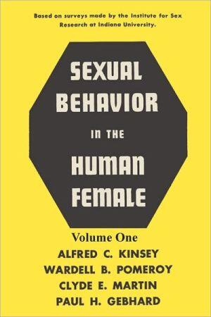 Sexual Behavior In The Human Female, Volume 1