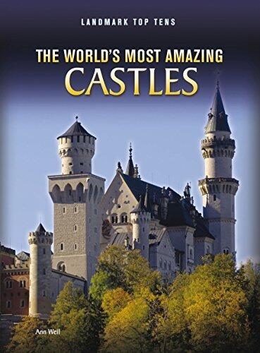 The World's Most Amazing Castles