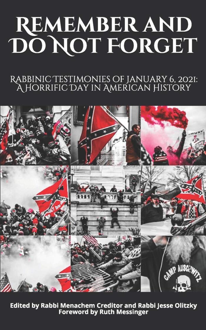 Remember and Do Not Forget (Rabbinic Testimonies of January 6, 2021)