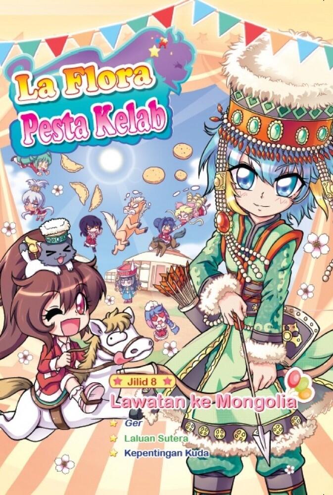 La Flora Pesta Kelab 08: Lawatan ke Mongolia
