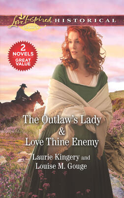 The Outlaw's Lady/Love Thine Enemy