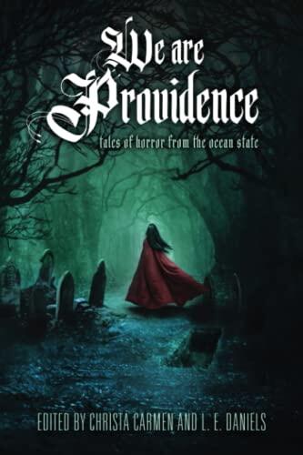 We Are Providence: Tales of Horror from the Ocean State
