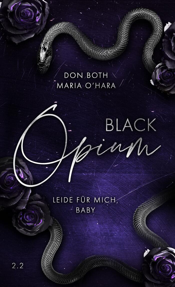 Black Opium 2: Leide für mich, Baby