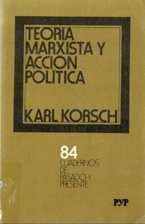 Teoría Marxista y Acción Política