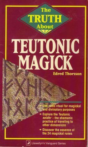The Truth About Teutonic Magick