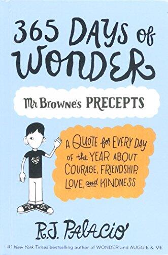 365 Days Of Wonder: Mr. Browne's Book Of Precepts