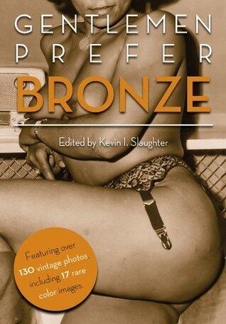 Gentlemen Prefer Bronze: Vintage Nudie Black Beauties