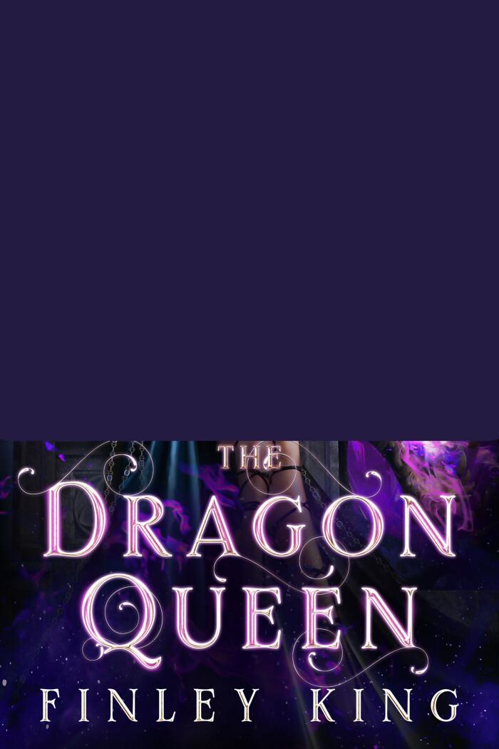The Dragon Queen: A Fated Mates Dragon Fantasy Romance