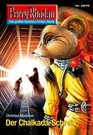 Perry Rhodan 2676: Der Chalkada-Schrein: Perry Rhodan-Zyklus "Neuroversum" (Perry Rhodan-Die Gröβte Science- Fiction- Serie)