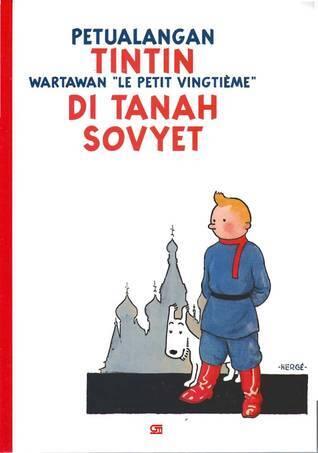 Petualangan Tintin - Wartawan "Le Petit Vingtième" - di Tanah Sovyet