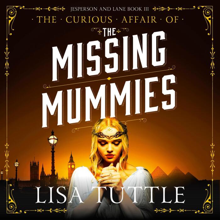 The Missing Mummies: Jesperson and Lane, Book 3