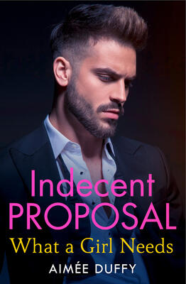 What a Girl Needs (Indecent Proposal)