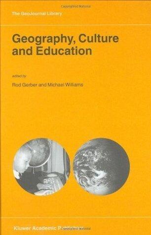 Geography, Culture and Education