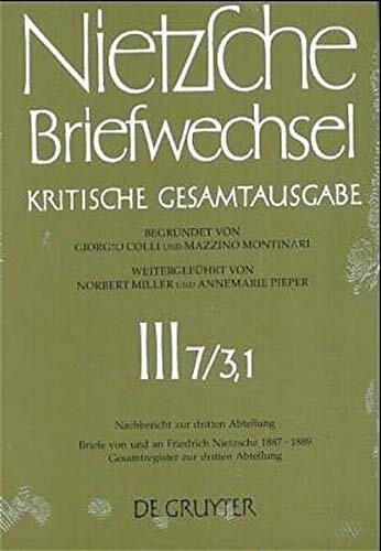 Briefe von und an Friedrich Nietzsche Januar 1887 - Januar 1889: Gesamtregister zur dritten Abteilung