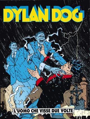 Dylan Dog n. 67: L'uomo che visse due volte
