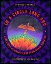 In a Circle Long Ago: A Treasury of Native Lore from North America