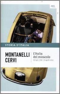 Storia d'Italia Vol. 17: L'Italia del miracolo