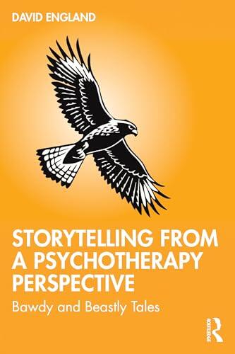 Storytelling from a Psychotherapy Perspective: Bawdy and Beastly Tales