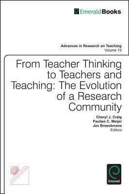 From Teacher Thinking To Teachers And Teaching: The Evolution Of A Research Community