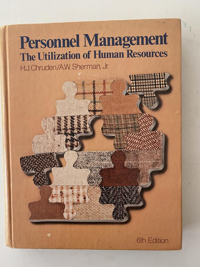 Personnel Management: The Utilization of Human Resources