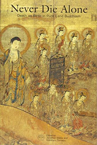 Never Die Alone: Death as Birth in Pure Land Buddhism