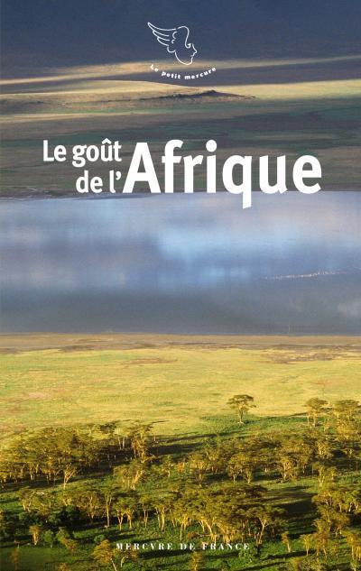 Le goût de l'Afrique