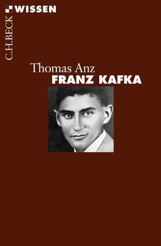 Franz Kafka: Leben und Werk (Beck'sche Reihe 2473)