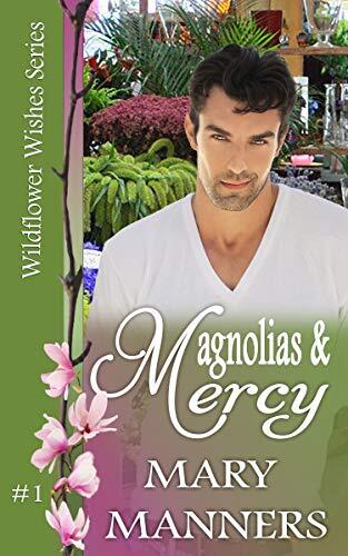 Magnolias and Mercy